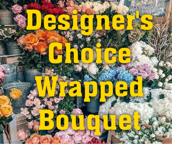 Designer’s Choice Wrapped Bouquet